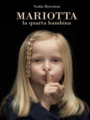 cover image of Mariotta, la quarta bambina